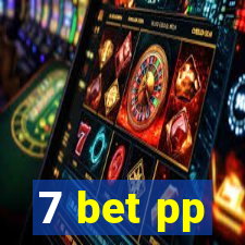 7 bet pp